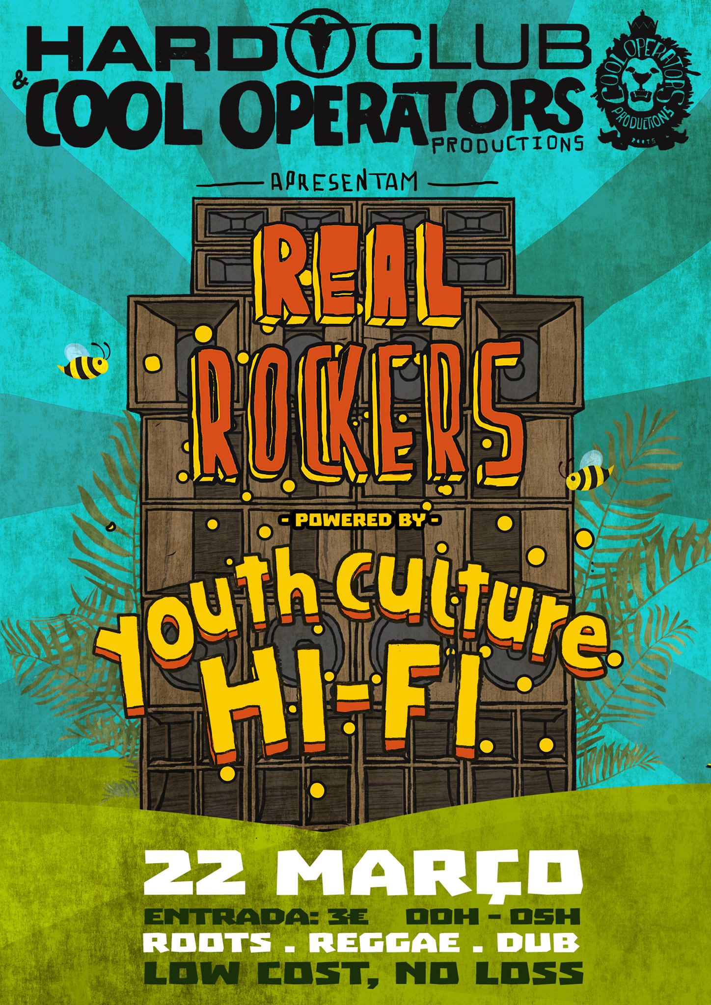 Real Rockers powered by Youth Culture Hi-Fi @ Hard Club, Porto ...