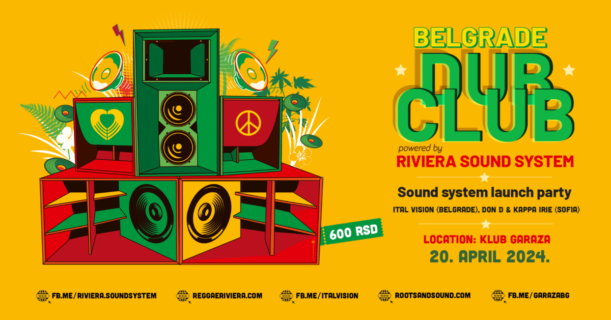Belgrade Dub Club: Riviera sound system launch party